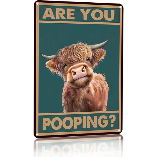 Vintage Highland Cow Tin Sign Are You Pooping Wall Decor